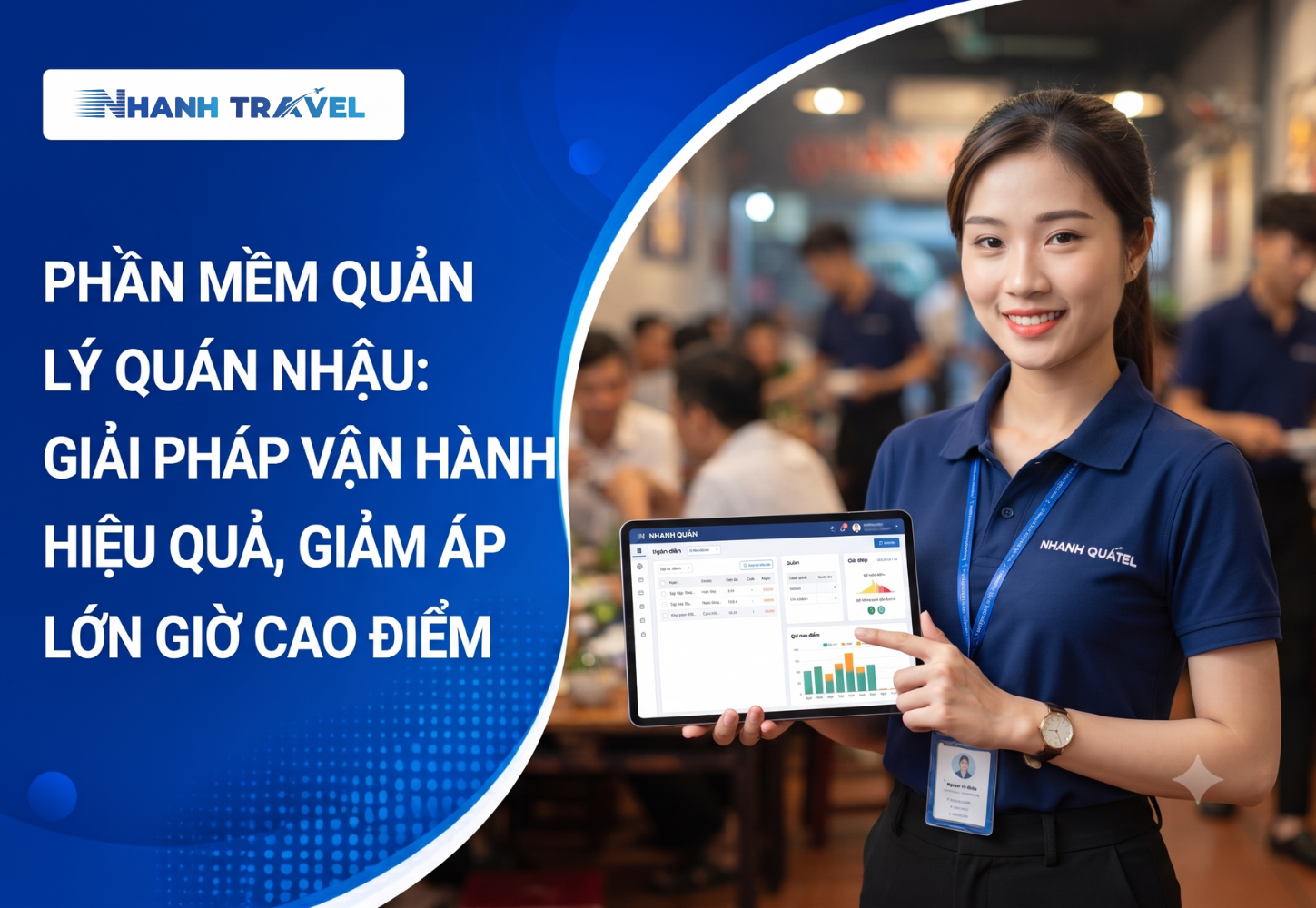 Phần mềm quản lý quán nhậu: Giải pháp vận hành hiệu quả, giảm áp lực giờ cao điểm
